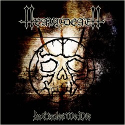 HEAVYDEATH - In Circles We Die 2LP
