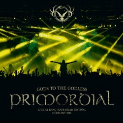 PRIMORDIAL - Gods To The Godless (Live At Bang Your Head Festival...