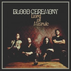 BLOOD CEREMONY - Lord Of Misrule CD