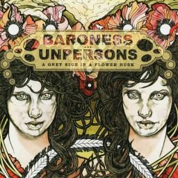 BARONESS - And - UPERSONS - A Grey Sigh In A Flower Husk CD