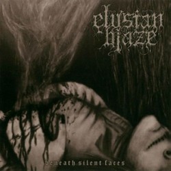 ELYSIAN BLAZE - Beneath Silent Faces CD