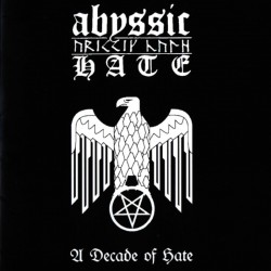 ABYSSIC HATE - A Decade Of Hate CD