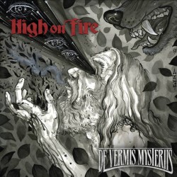 HIGH ON FIRE - De Vermis Mysteriis CD