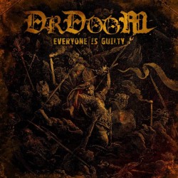 DRDOOM - Everyone Is Guilty CD