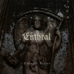 ENTHRAL - Spiteful Dirges CD Digisleeve