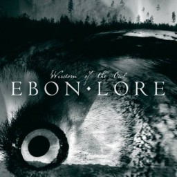 EBON LORE - Wisdom Of The Owl MCD Digisleeve