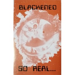 BLACKENED - So Real... Cassette