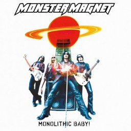 MONSTER MAGNET - Monolitic Baby! 2LP
