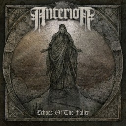 ANTERIOR - Echoes Of The Fallen CD