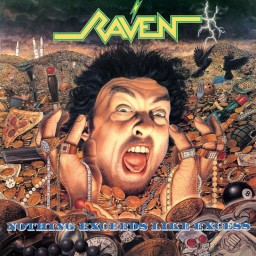 RAVEN - Nothing Exceeds Like Excess 2LP