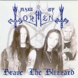 MAZE OF TORMENT - Brave The Blizzard 7"