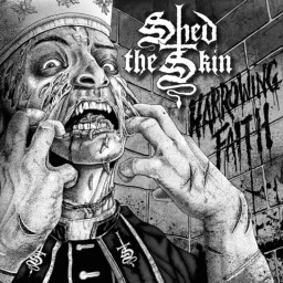 SHED THE SKIN - Harrowing Faith CD