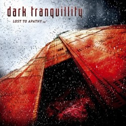 DARK TRANQUILLITY - Lost To Apathy EP MCD