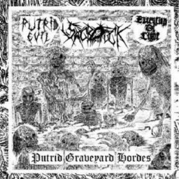 PUTRID EVIL / SACROFUCK / EXECUTION OF LIGHT - Putrid Graveyard Hordes CD