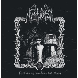 MANTAHUNGAL - The Festering Decadence And Misery MLP