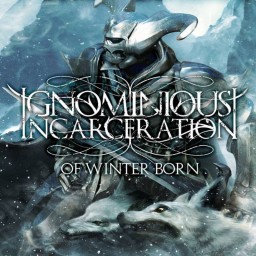 IGNOMINIOUS INCARCERATION - Of Winter Born 2CD Digipak