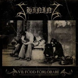 SHINING - VII: Född Förlorare CD