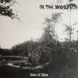 IN THE WOODS - Isle Of Men LP