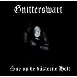 GNITTERSWART - Sne Up De Düsterne Holt CD